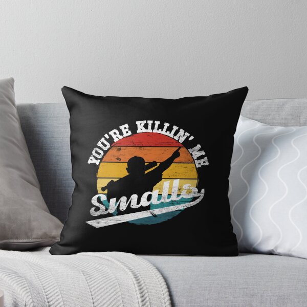 Item preview, youre killing me smalls funny Softball Player designed and sold by Niv-eaBrook.