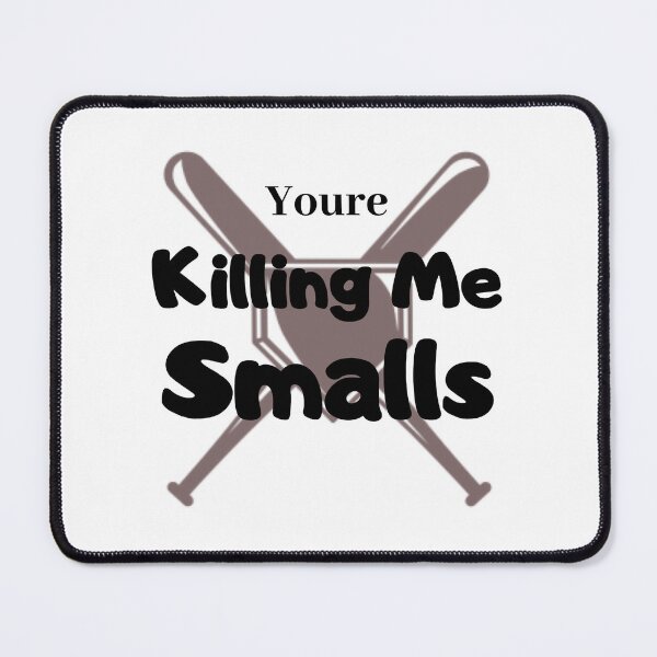 Item preview, Youre killing me smalls designed and sold by Niv-eaBrook.