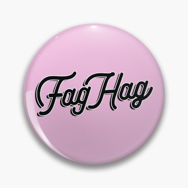 Item preview, Fag Hag in black designed and sold by gayishdesign.