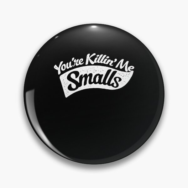 Item preview, You_re Killin Me Smalls designed and sold by Ocea-nWhitlow.