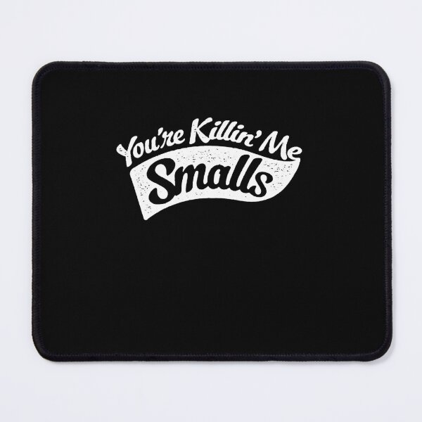 Item preview, You_re Killin Me Smalls designed and sold by Ocea-nWhitlow.