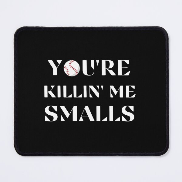 Item preview, You_re Killin_ Me Smalls designed and sold by Ocea-nWhitlow.