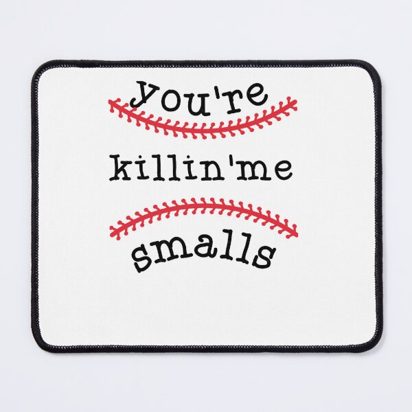 Item preview, You_re Killin_ Me Smalls designed and sold by Ocea-nWhitlow.