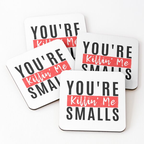 Item preview, You_re Killin_ Me, Smalls designed and sold by Ocea-nWhitlow.