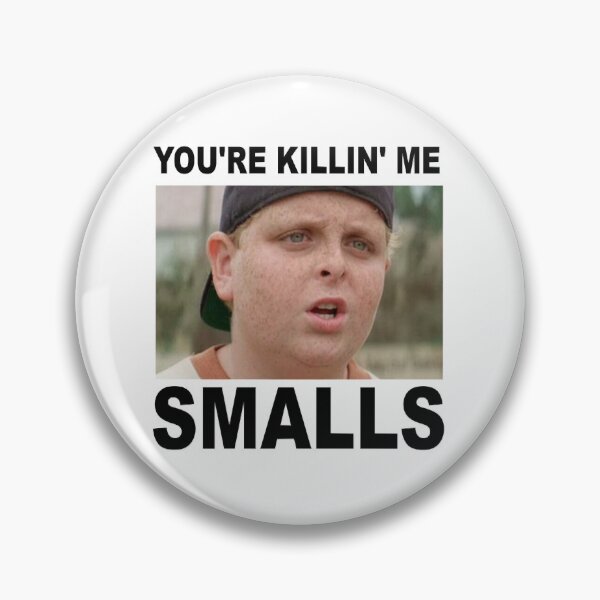 Item preview, YOU_RE KILLING ME SMALLS! designed and sold by Ocea-nWhitlow.