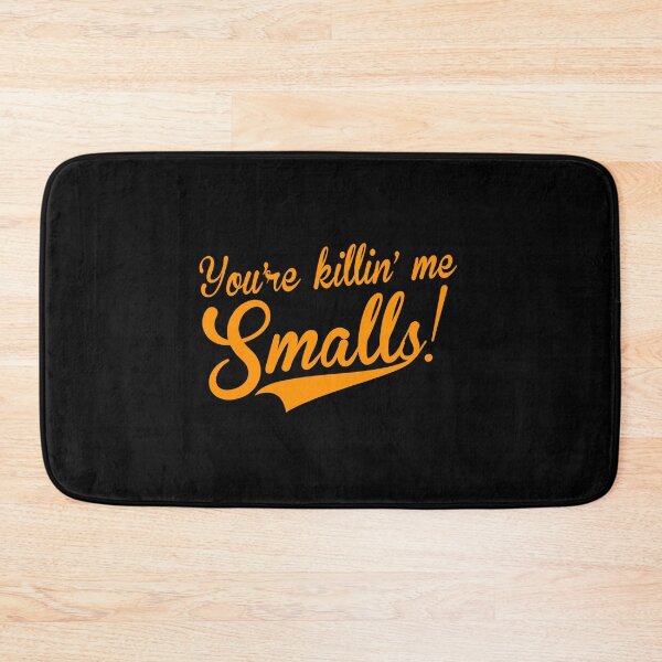 Item preview, Youre Killing Me Smalls You’re Killin’ Me Smalls Movie Quotes Meme Funny BK13 designed and sold by Ocea-nWhitlow.