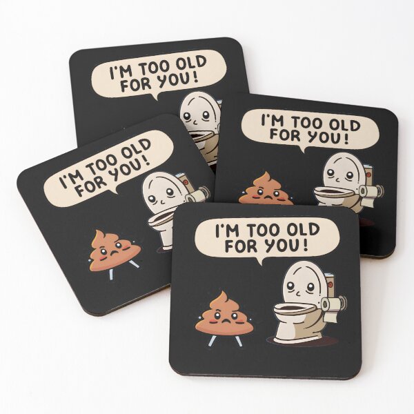 Item preview, Too Old for this $h!t - Funny Toilet Humor designed and sold by goldentusk.
