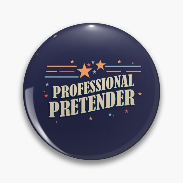 Item preview, Professional Pretender - Funny for Actors designed and sold by goldentusk.
