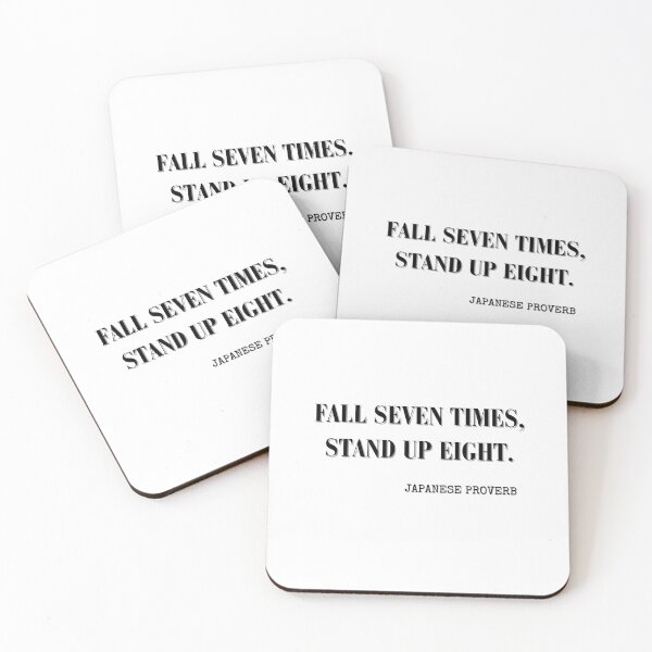 Item preview,  Fall seven times,stand up eight - Japanese proverb designed and sold by HomeArtStudio.