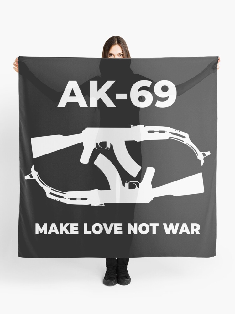 Anti Gun Ak 69 Make Love Not War Scarf By Sqwear Redbubble