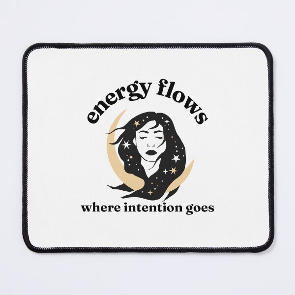 Item preview, Energy Flows Where Intention Goes Manifestation Quote designed and sold by sleekartist.