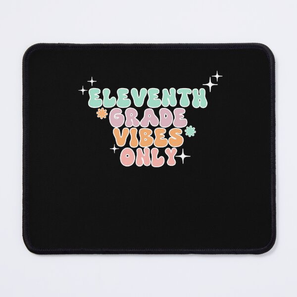 Item preview, eleventh grade vibes only  designed and sold by Markflow.
