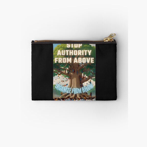Item preview, Stop authority from above, organize from below designed and sold by Mitrodoros.