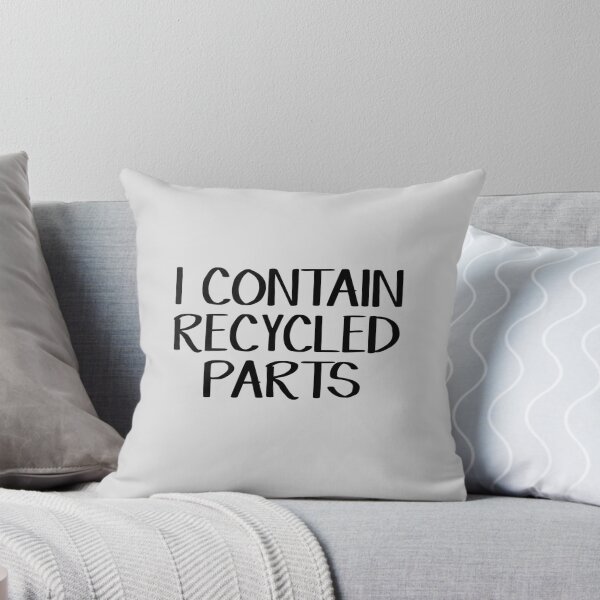 Item preview, I contain recycled parts designed and sold by allthetees.