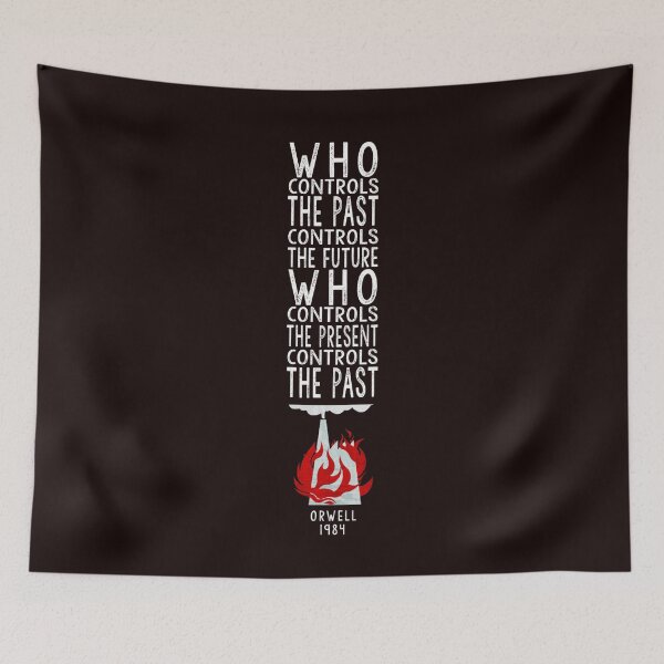 Item preview, Orwell 1984  (for dark background) - who controls the past controls the future, who controls the pre designed and sold by CRAIGCONTRERA.
