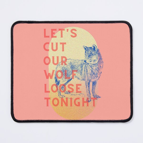 Item preview, Let's cut our wolf loose tonight designed and sold by 45CreativeClub.