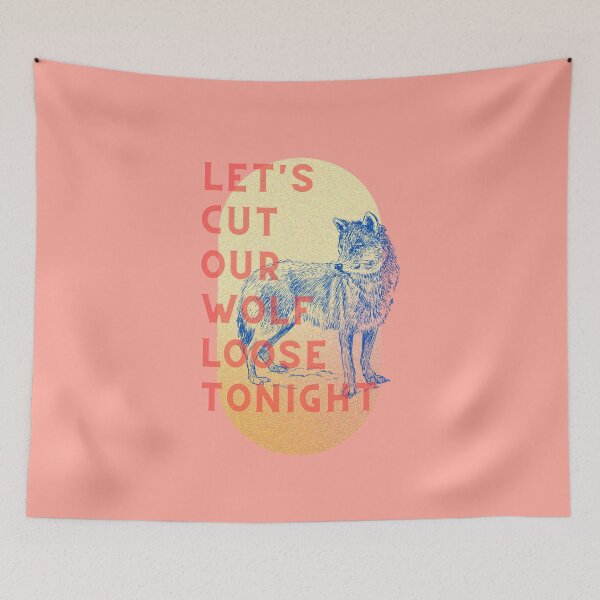 Item preview, Let's cut our wolf loose tonight designed and sold by 45CreativeClub.