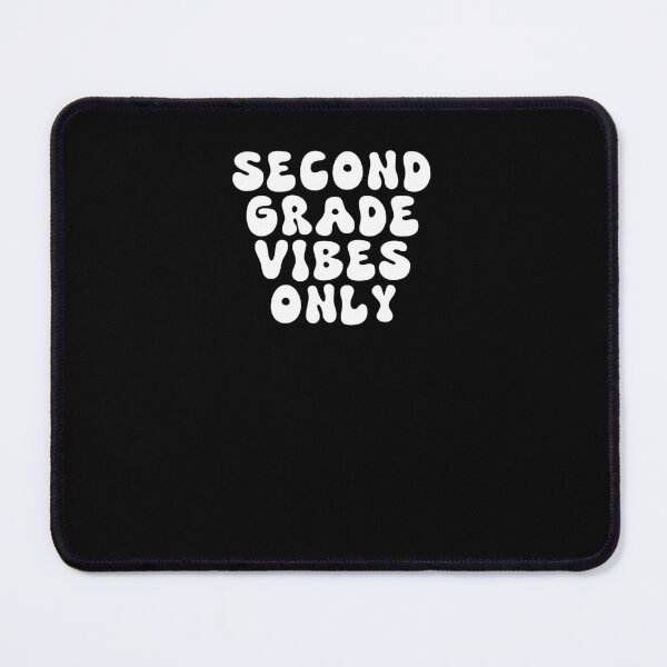 Item preview, second grade vibes only  designed and sold by Markflow.