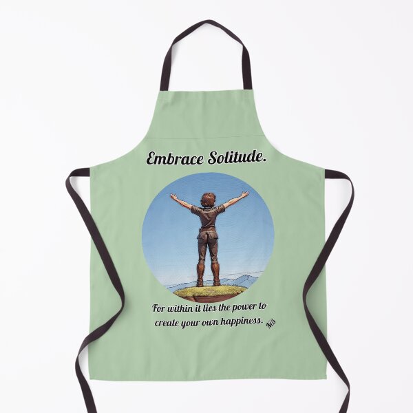 Item preview, "Embrace solitude, for within it lies the power to create your own happiness." designed and sold by BingsBooks.