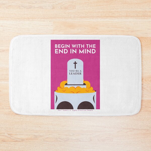 Item preview, Begin with the end in mind - The 7 Habits of Highly Effective People designed and sold by TKsuited.