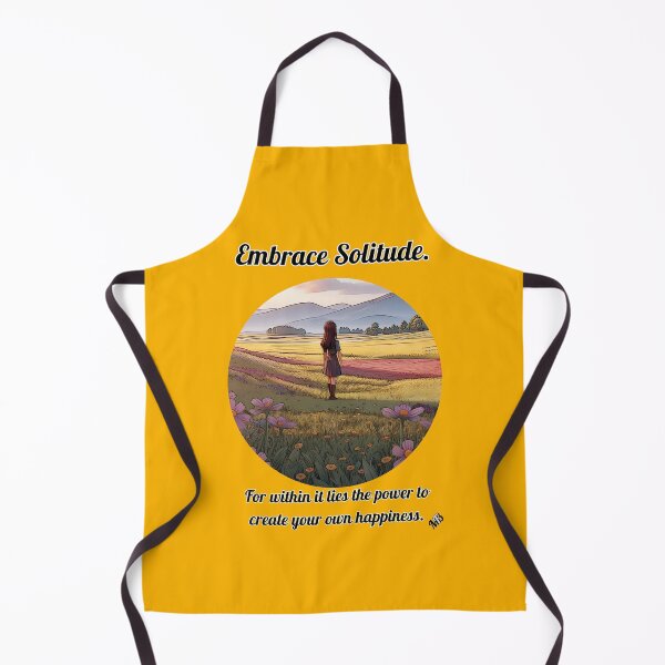 Item preview, "Embrace solitude, for within it lies the power to create your own happiness." designed and sold by BingsBooks.