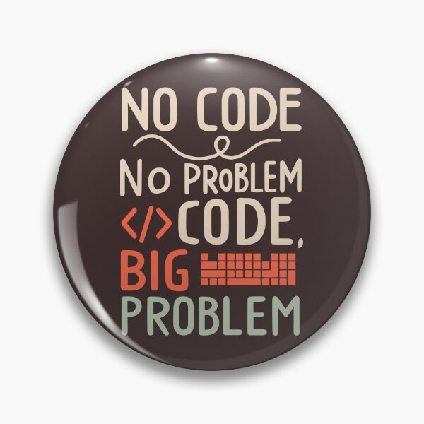 Item preview, No code, no problem. Code, big problem designed and sold by RocketArtInd.