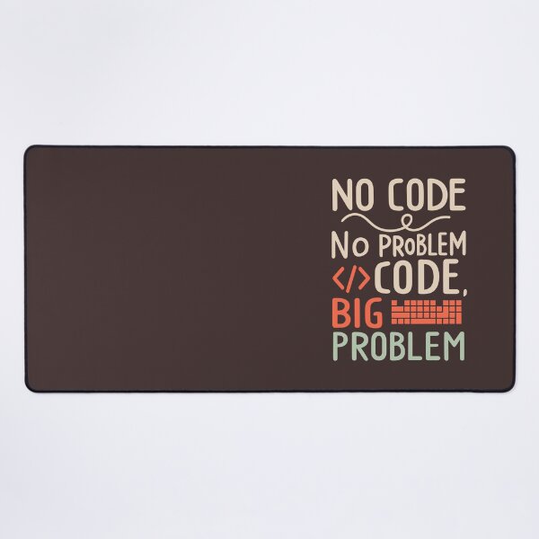 Item preview, No code, no problem. Code, big problem designed and sold by RocketArtInd.