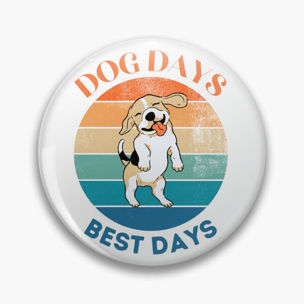 Item preview, Dog Days, Best Days designed and sold by Haute-Modiste.