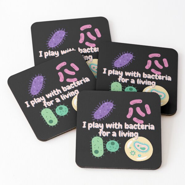 Item preview, I play with bacteria for a living, microbiology designed and sold by NoetherSym.