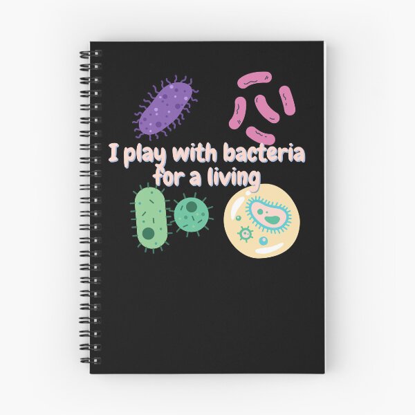 Item preview, I play with bacteria for a living, microbiology designed and sold by NoetherSym.