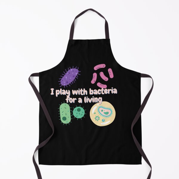Item preview, I play with bacteria for a living, microbiology designed and sold by NoetherSym.