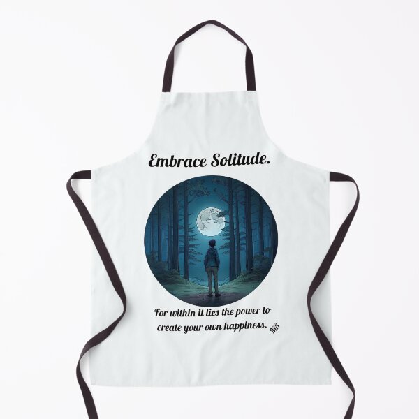 Item preview, "Embrace solitude, for within it lies the power to create your own happiness." designed and sold by BingsBooks.