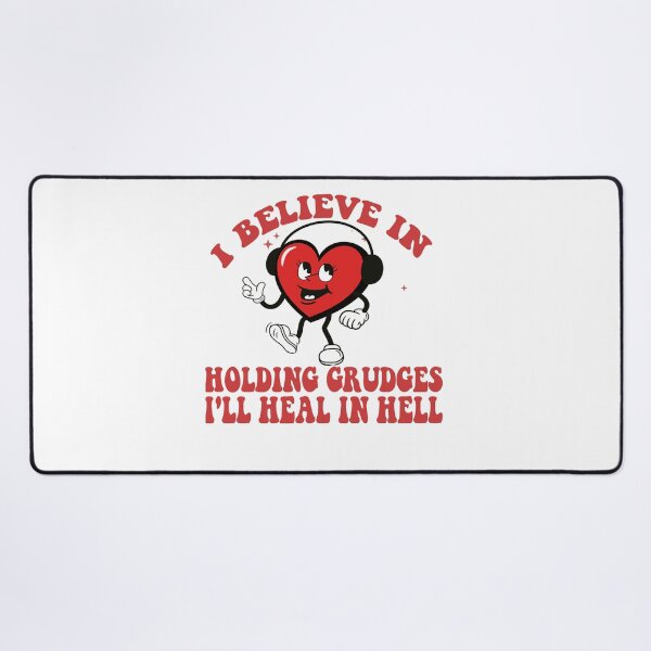 Item preview, I Believe In Holding Grudges, I'll Heal in Hell Music designed and sold by AME ⭐⭐⭐⭐⭐.