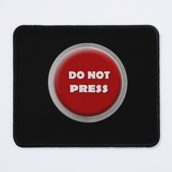 Item preview, Do not Press, Funny Warning Sign Gift designed and sold by levsal.