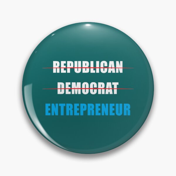 Item preview, Not Republican Not Democrat Entrepreneur  designed and sold by ImperialCelis.