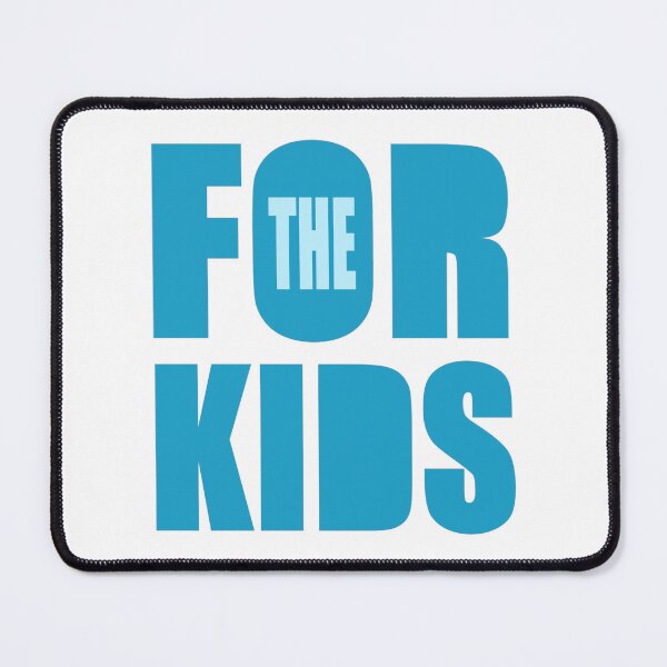Item preview, For The Kids designed and sold by hemp3x.