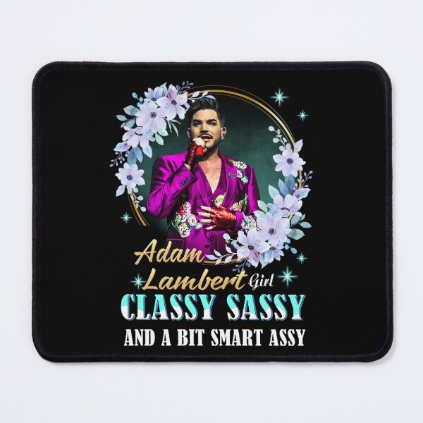 Item preview, ADAM LAMBERT GIRL CLASSY SASSY AND A BIT SMART ASSY designed and sold by BurnishedAsaSt.