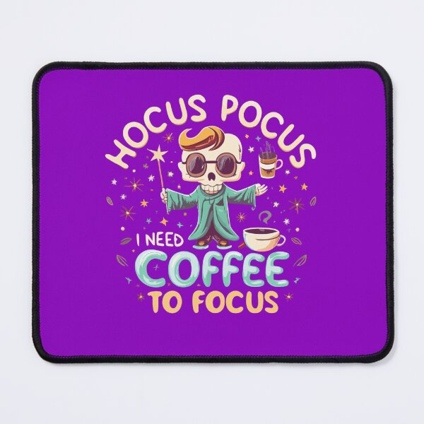 Item preview, Hocus Pocus I Need Coffee To Focus designed and sold by SimpliText.