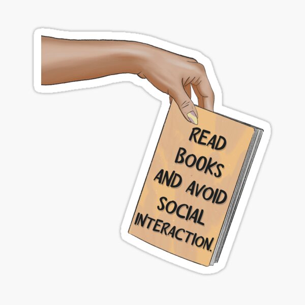 Item preview, Read Books And Avoid Social Interaction designed and sold by BlushingLumi.