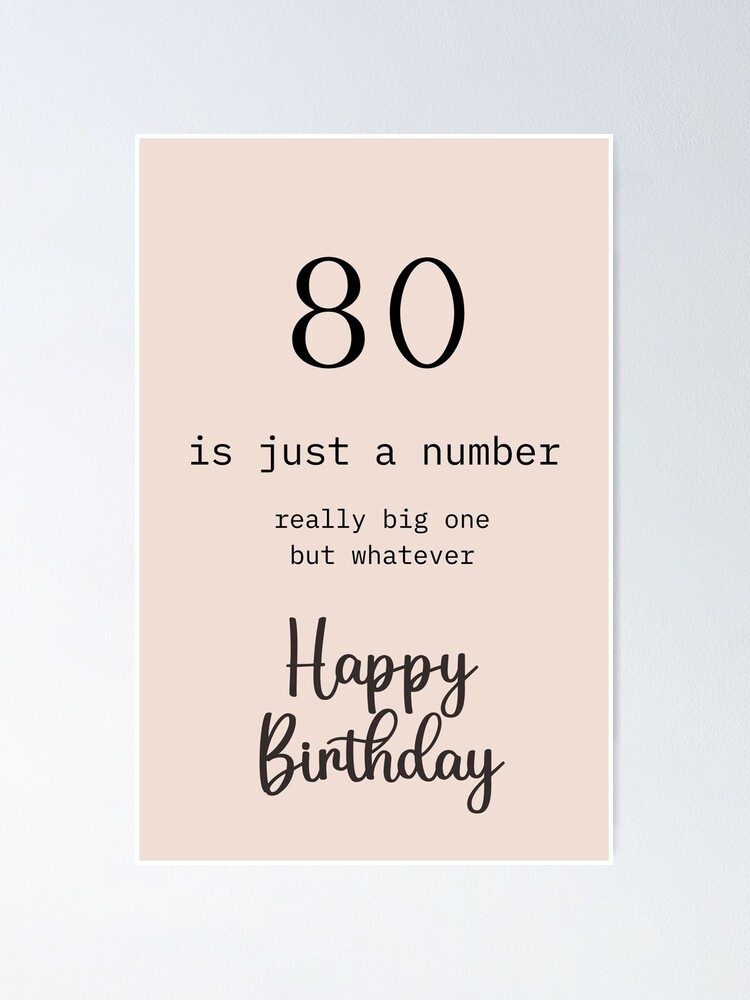 80-is-just-a-number-birthday-card-poster-for-sale-by-goldenmegabit-redbubble for Free Printable Funny 80th Birthday Cards 80 is Just a Number Birthday Card