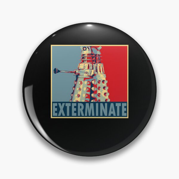 Item preview, Exterminate designed and sold by BrightAubrey.