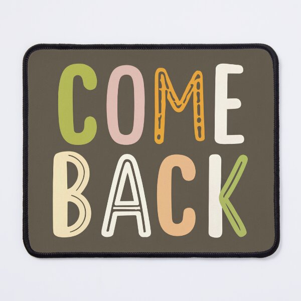 Item preview, Comeback designed and sold by SabyDigitalArt.