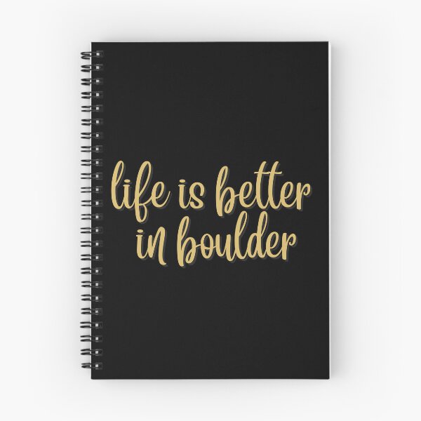 Item preview, life is better in boulder designed and sold by izzy2wonderland.