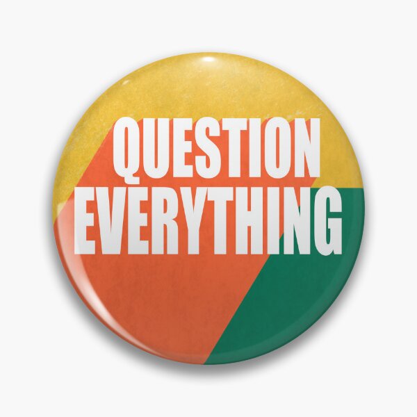 Item preview, Question Everything Quote Text Design designed and sold by art64.