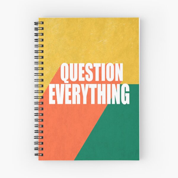 Item preview, Question Everything Quote Text Design designed and sold by art64.