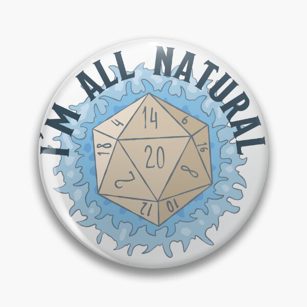 Item preview, I'm All Natural! Dungeons and Dragons Fan Graphic designed and sold by FandomINK.