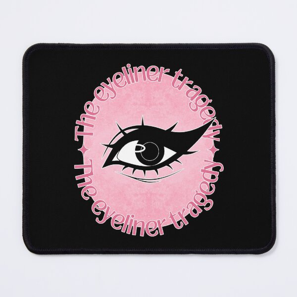Item preview, The Eyeliner Tragedy | Eyeliner Meme (Pink) designed and sold by ObsidianDaz.