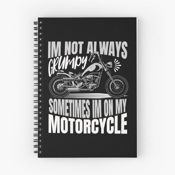 Item preview, Im Not Always Grumpy Sometimes Im On My Motorcycle designed and sold by Affyboss6.