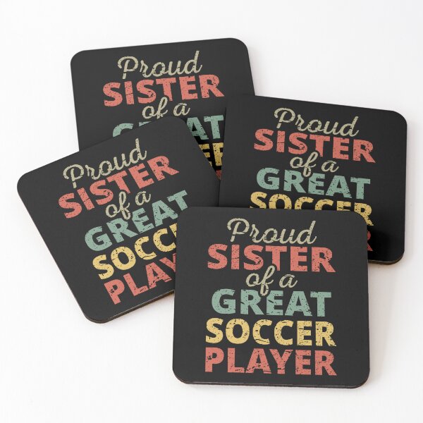 Item preview, Proud Sister Of A Great Soccer Player II designed and sold by Lemon Pepper.