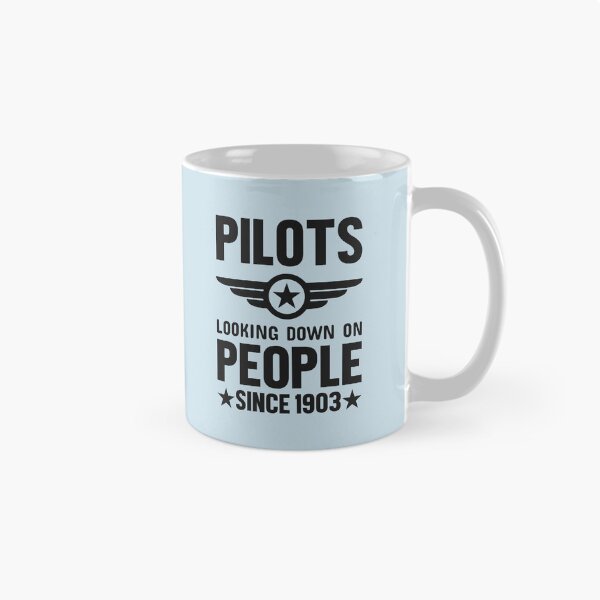 Item preview, Funny Aviation Design: Pilots Looking Down On People Since 1903 designed and sold by hadleyfoo.